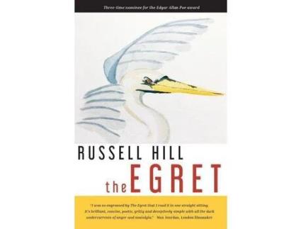 Livro The Egret de Russell Hill ( Inglês )
