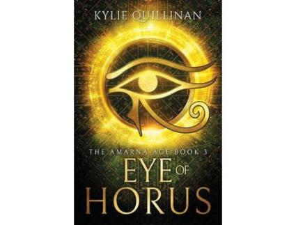 Livro Eye Of Horus de Kylie Quillinan ( Inglês )