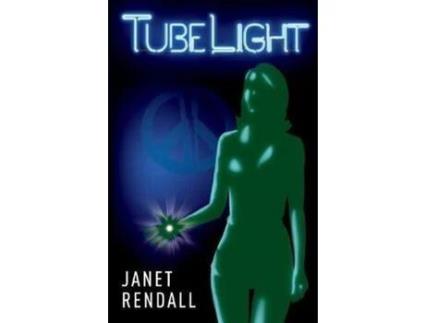 Livro Tubelight de Janet Gail Rendall ( Inglês )