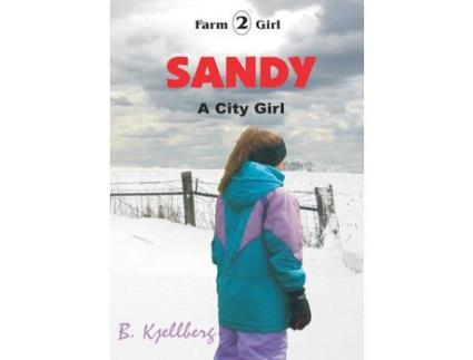 Livro Sandy: A City Girl de William Chellberg ( Inglês )