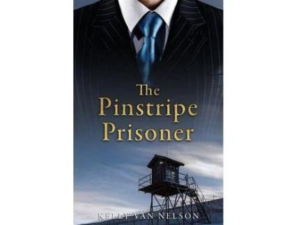 Livro The Pinstripe Prisoner de Kelly Van Nelson ( Inglês )