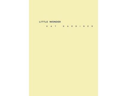 Livro Little Wonder de Kat Gardiner ( Inglês )