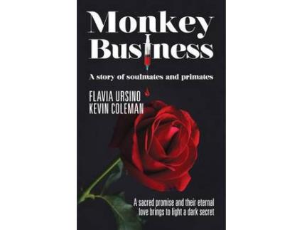 Livro Monkey Business: A Story Of Soulmates And Primates de Flavia Ursino ( Inglês )