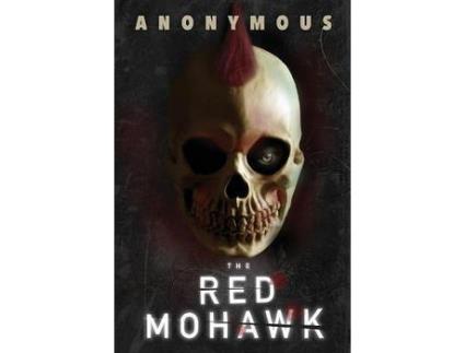 Livro The Red Mohawk de Anonymous ( Inglês )