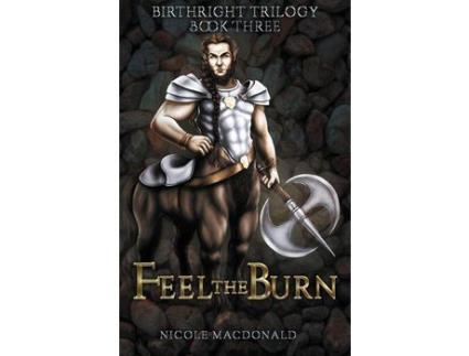 Livro Feel The Burn de Nicole MacDonald ( Inglês )