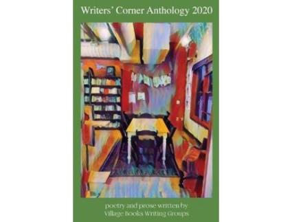 Livro Writers' Corner Anthology 2020: Poetry And Prose Written By Village Books Writing Group de David Beaumier ( Inglês )
