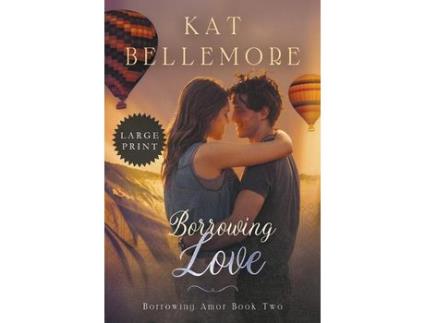 Livro Borrowing Love de Kat Bellemore ( Inglês )