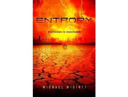 Livro Entropy: A Post-Apocalyptic Novel Of The End Of Humanity de Michael McGinty ( Inglês )