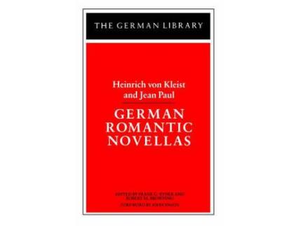 Livro German Romantic Novellas: Heinrich Von Kleist And Jean Paul de Heinrich Von Kleist ( Inglês )