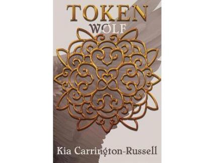 Livro Token Wolf de Kia Carrington-Russell ( Inglês )