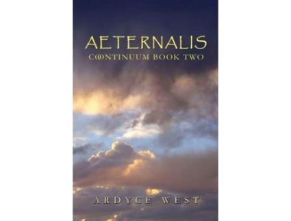 Livro Aeternalis: Continuum Book Two de Ardyce West ( Inglês )