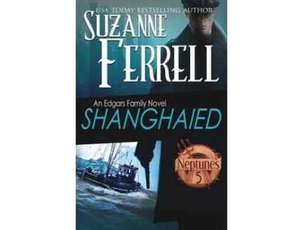 Livro Shanghaied: Book 1, Neptune'S Five de Suzanne Ferrell ( Inglês )