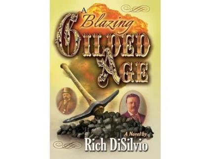 Livro A Blazing Gilded Age de Rich DiSilvio ( Inglês )