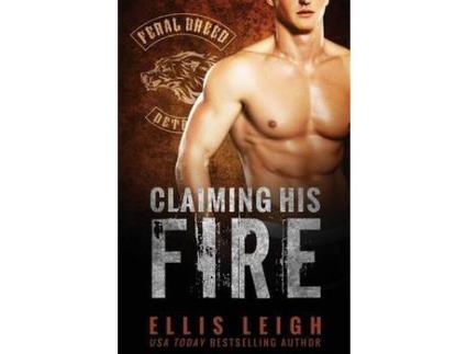 Livro Claiming His Fire de Ellis Leigh ( Inglês )