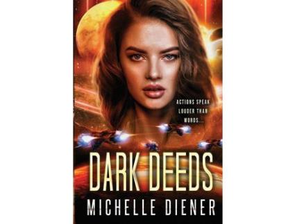 Livro Dark Deeds de Michelle Diener ( Inglês )