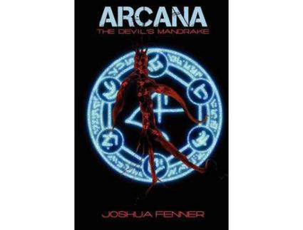 Livro Arcana: The Devil'S Mandrake de Joshua Fenner ( Inglês )