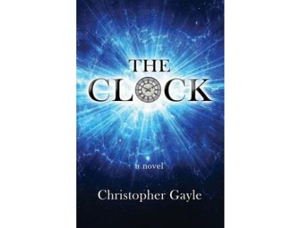 Livro The Clock de Christopher A. Gayle ( Inglês )