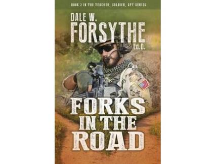 Livro Forks In The Road de Dale W Forsythe ( Inglês )