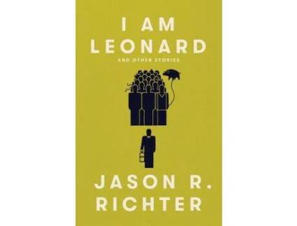 Livro I Am Leonard And Other Stories de Jason Richter ( Inglês )