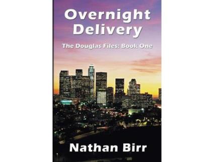 Livro Overnight Delivery - The Douglas Files: Book One de Nathan Birr ( Inglês )