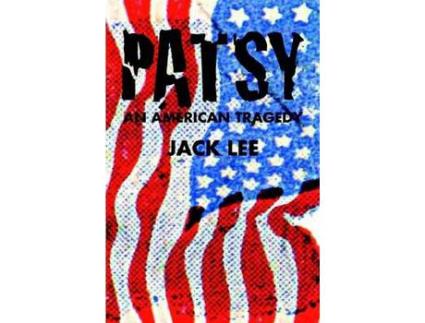 Livro Patsy An American Tragedy de Jack Lee ( Inglês )