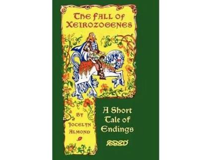 Livro The Fall Of Xeirozogenes de Jocelyn Almond ( Inglês )