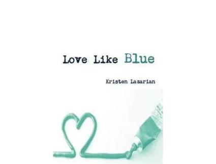 Livro Love Like Blue de Kristen Lazarian ( Inglês )