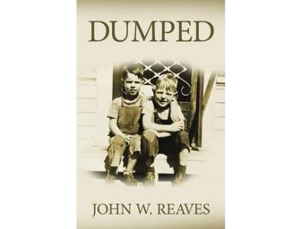 Livro Dumped de John W. Reaves ( Inglês )
