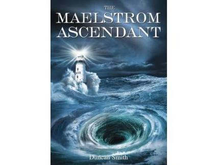 Livro The Maelstrom Ascendant de Duncan Smith ( Inglês )