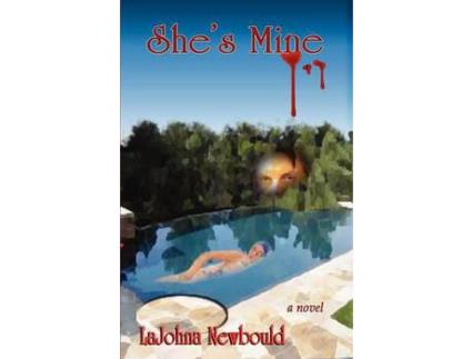 Livro She'S Mine de Lajohna Newbould ( Inglês )