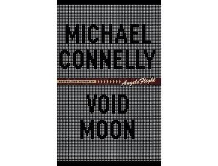 Livro Void Moon de Michael Connelly ( Inglês )