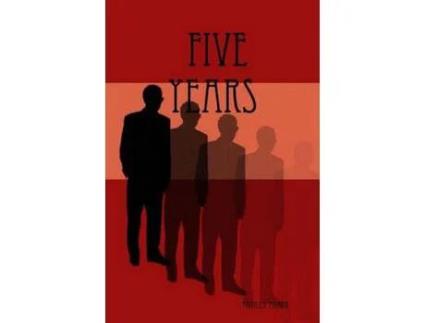 Livro Five Years de Patrick Fisher ( Inglês )