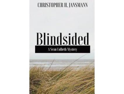 Livro Blindsided: A Sean Colbeth Mystery de Christopher Jansmann ( Inglês )
