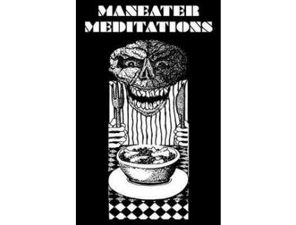 Livro Maneater Meditations: Selected Tales From The Stuffed Fabulist de Geoffrey Grosshans ( Inglês )