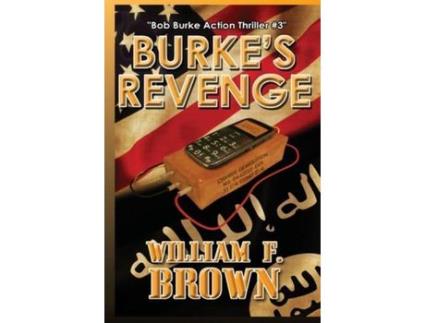 Livro Burke'S Revenge: Bob Burke Suspense Thriller #3 de William Brown ( Inglês )