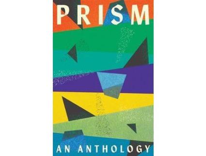 Livro Prism: An Anthology de PWE Students ( Inglês )