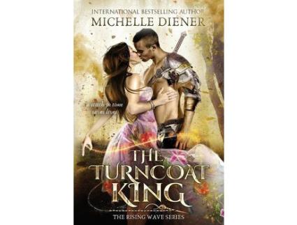 Livro The Turncoat King de Michelle Diener ( Inglês )