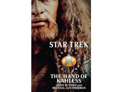 Livro The Star Trek: Signature Edition: The Hand Of Kahless de John M. Ford ( Inglês )