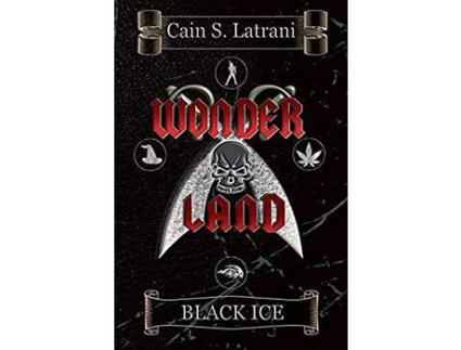 Livro Wonder Land: Black Ice de Cain S Latrani ( Inglês )