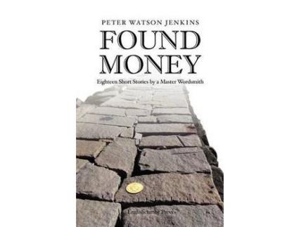 Livro Found Money de Peter Watson Jenkins ( Inglês )