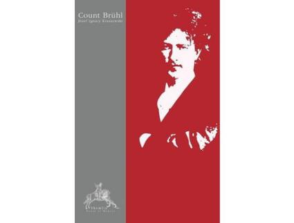 Livro Count Brühl de Józef Ignacy Kraszewski ( Inglês )