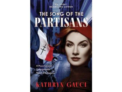 Livro The Song Of The Partisans de Kathryn Gauci ( Inglês )