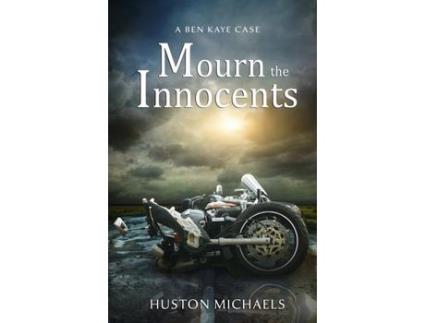 Livro Mourn The Innocents: A Ben Kaye Case de Huston Michaels ( Inglês )