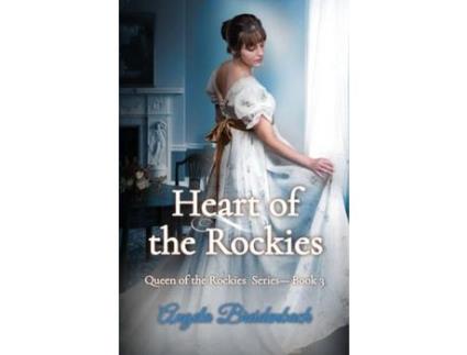 Livro Heart Of The Rockies: Book 3 de Angela Breidenbach ( Inglês )