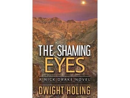 Livro The Shaming Eyes de Dwight Holing ( Inglês )