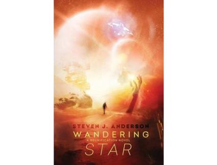 Livro Wandering Star: A Reunification Novel de Steven Anderson ( Inglês )