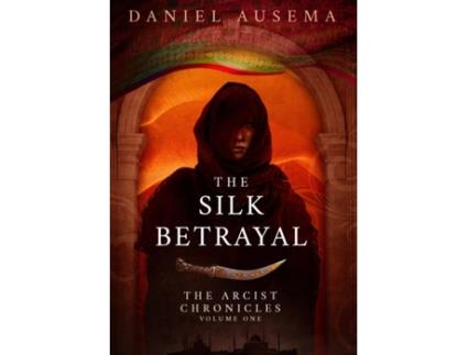 Livro the silk betrayal de daniel ausema (inglês)
