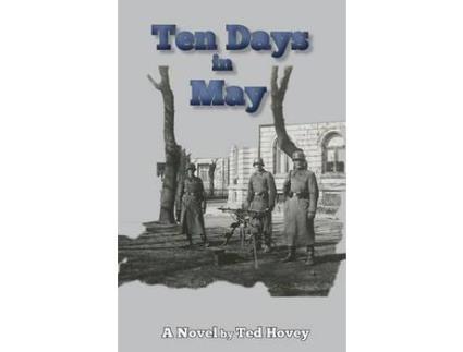 Livro Ten Days In May de Ted Hovey ( Inglês )