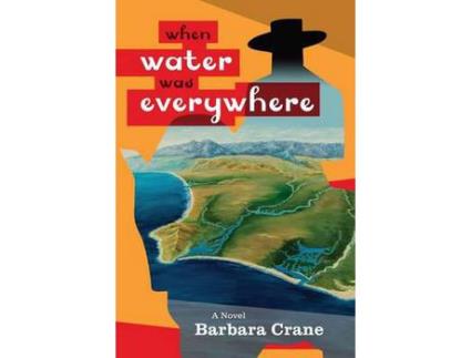 Livro When Water Was Everywhere de Barbara Crane ( Inglês )
