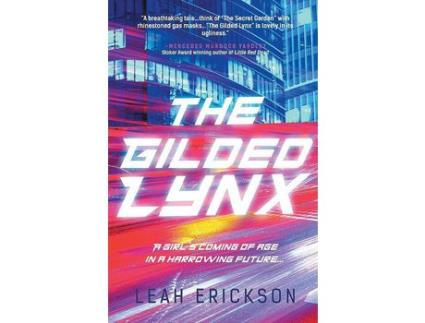 Livro The Gilded Lynx de Leah Erickson ( Inglês )